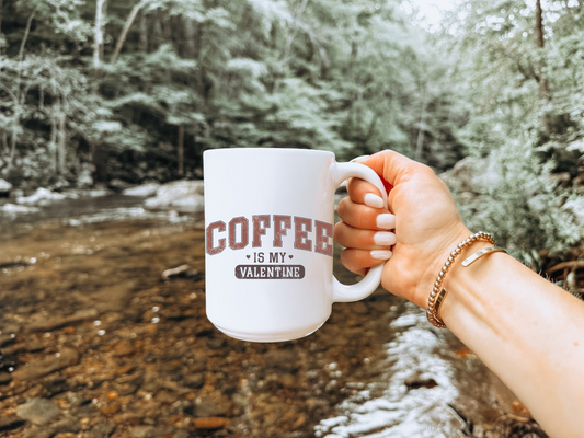 Coffee Is My Valentine Mug Funny Valentines Day Ceramic Coffee Cup